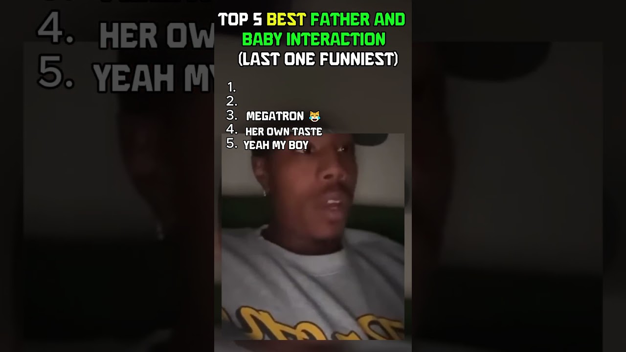 Funniest Father and baby Interactions. 