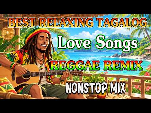Ultimate OPM Reggae Collection | Best Tagalog Reggae | Hours of Island Vibes