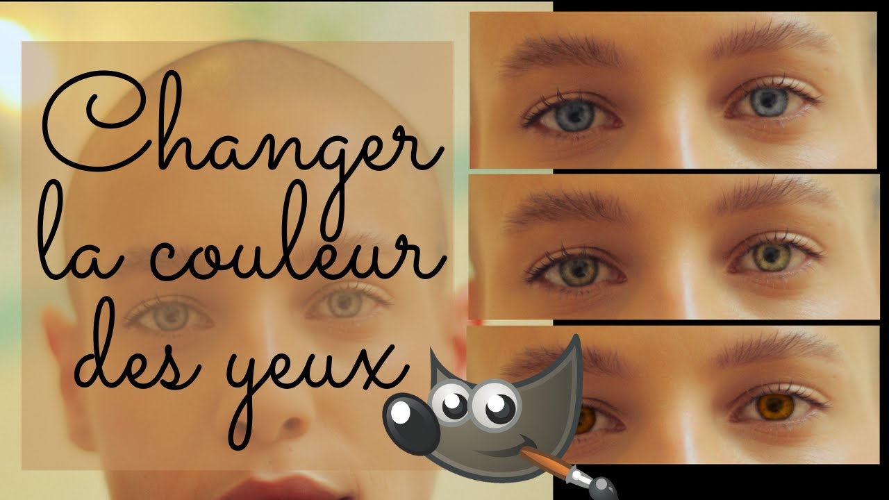 Gimp - Changer la couleur des yeux (yeux clairs)