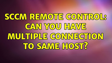 SCCM Remote Control: Can you have multiple connection to same host?