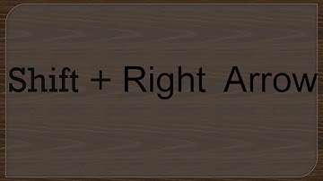 shift and arrow key ka use