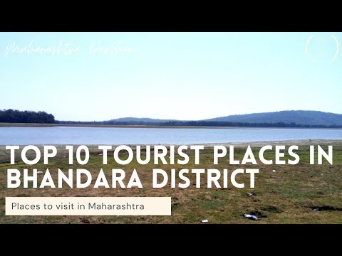 Top 10 Tourist Places In Bhandara District | Places to visit in Vidarbha | Vidarbha Darshan - YouTube