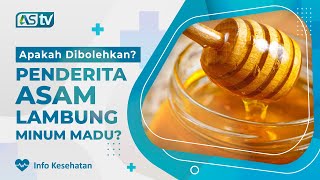 Madu untuk Atasi Asam Lambung, Efektifkah?