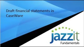 CaseWare draft financial statements