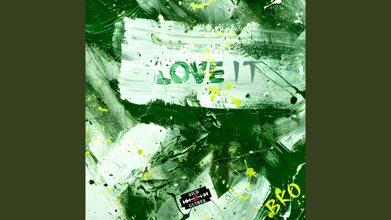 Watch LOVE IT on YouTube Watch LOVE IT on YouTube