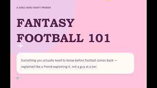 Girls Who Draft: Fantasy Football 101