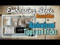 8 Embossing Techniken | Basiswissen Tipps und Tricks