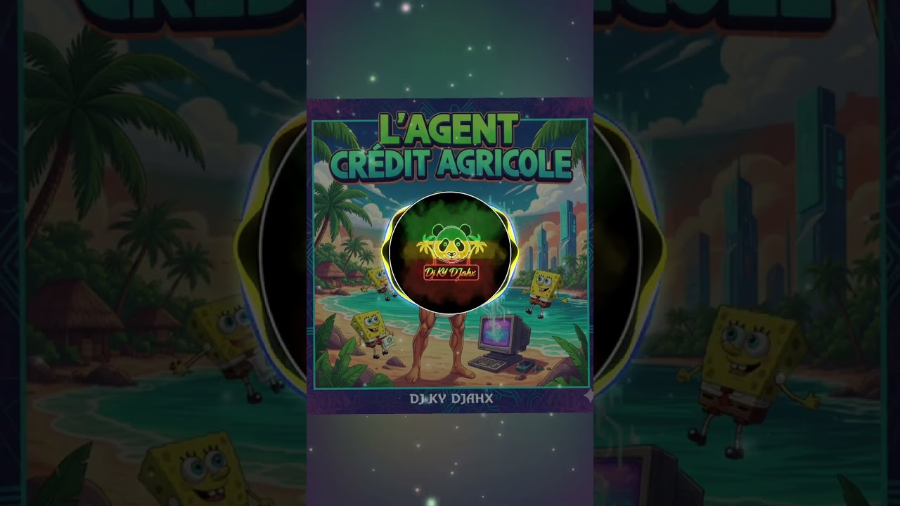 L'Agent Crédit Agricole (Cover) dj ky djahx 