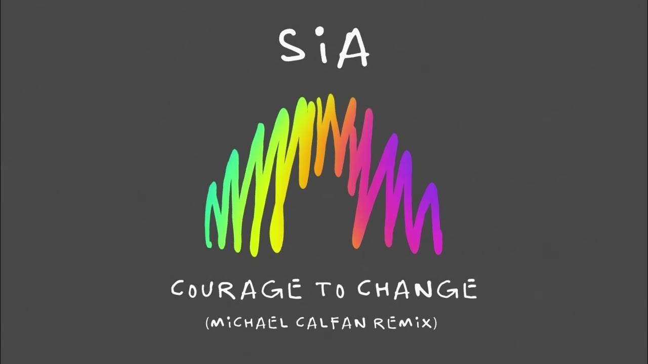 Courage to change sia перевод. Sia courage to change перевод. Courage to change sia перевод. Sia courage to change фильм. Courage to change sia перевод.