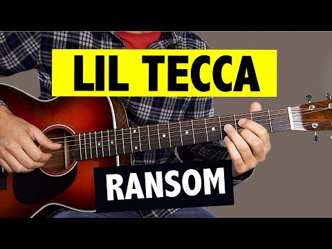 lil-tecca---ransom-//-guitar-tutorial-+-tab