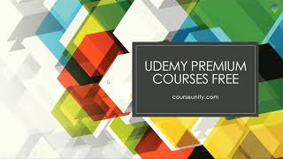 Udemy Premium Courses Free Everyday - Course Unity