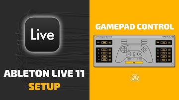 Gamepad Control - Ableton Live 11 Setup | Side Brain