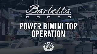 Barletta Power Bimini Top Operation