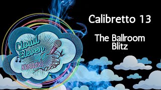 Watch Calibretto 13 Ballroom Blitz video