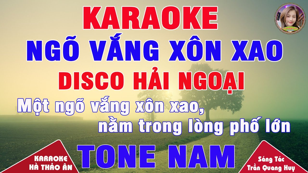 Ngõ Vắng Xôn Xao Karaoke Tone Nam Beat Disco Hải Ngoại Cực Hay || Karaoke Hà Thảo Ân