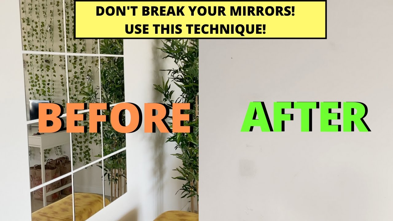 How To Remove Ikea Wall Mirrors Safely, How To Remove Ikea Stick On Mirrors