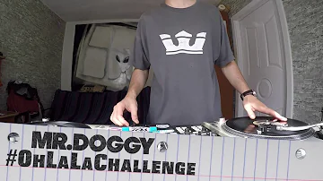 Mr.DOGGY-Run The Jewels/Greg Nice "Ooh La La" #OohLaLaSkratchChallenge