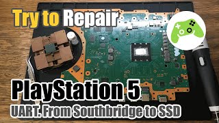 005 PS5: From Southbridge to SSD Controller. UART