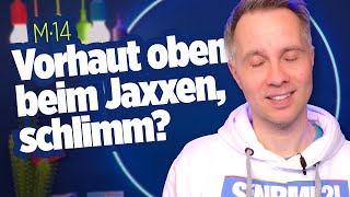 m14 · Vorhaut drüber beim Jaxxen | jungsfragen.de