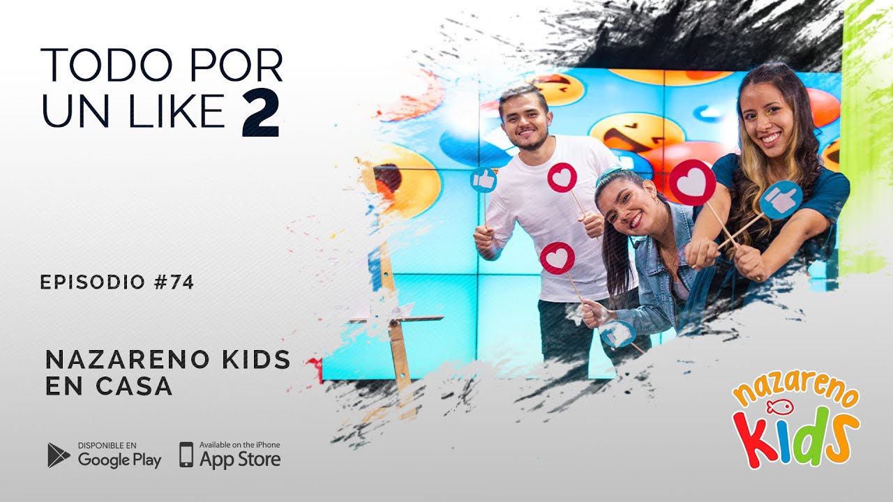 #NazarenoKidsEnCasa – Episodio 74 – Todo por un like 2.