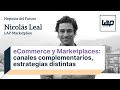 11 eCommerce y Marketplaces: canales complementarios, estrategias distintas