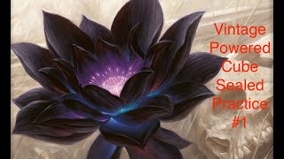 Full Powered Vintage Cube- Sealed Practice #1 THE CUBIST MTG Guide