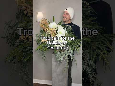 Can tropicals be used in holiday arrangements? Yes or No?