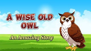 Information A Wise Old Owl | Amazing Story | Childenzia English Story Update