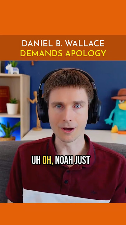 Daniel B. Wallace Demands Apology