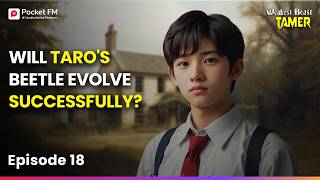 Episode 18 | Weakest Beast Tamer