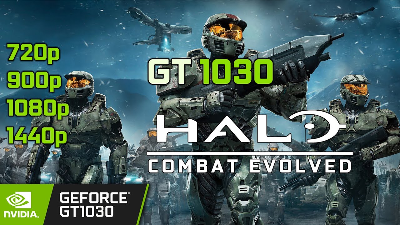 GT 1030 - Halo: Combat Evolved Anniversary | 1440p - 1080p - 900p - 720p | Max Settings