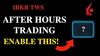 How to Trade in After Hours on IBKR TWS | Tutorial for Beginners (2025-11-17 001)