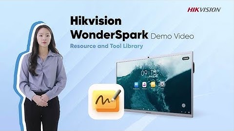 Hikvision WonderSpark Demo Video – Resource and Tool Library