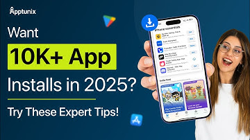 How to Get 10,000+ App Installs in 2025 | Proven Tips to Boost Downloads Fast