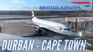 Trip Report | BA’s 737-800! | Durban - Cape Town | British Airways Business Class | Boeing B737-800