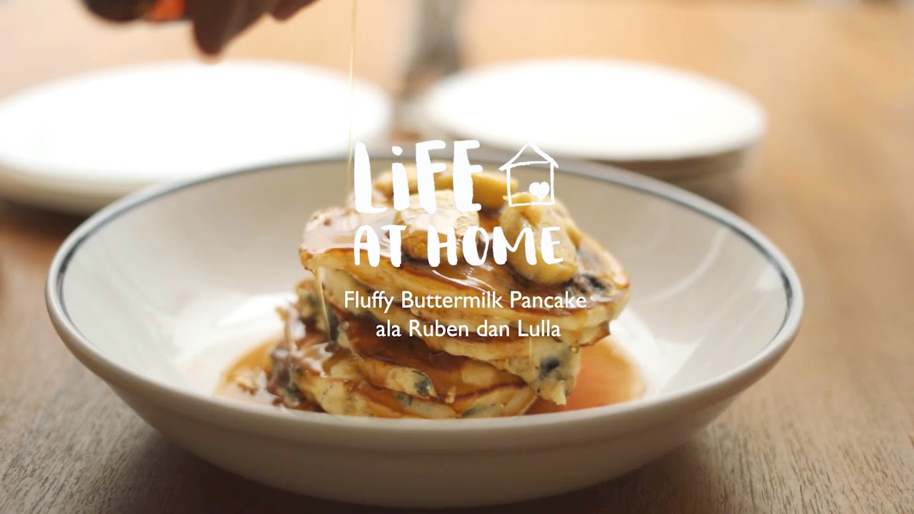 Life At Home Fluffy Buttermilk Pancake Ala Ruben Dan Lulla Youtube