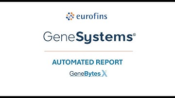 GeneSystems | GeneBytes X - Automated Report