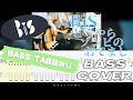 【TAB】BiS / BiS -どうやらゾンビのおでまし-【BASS COVER】