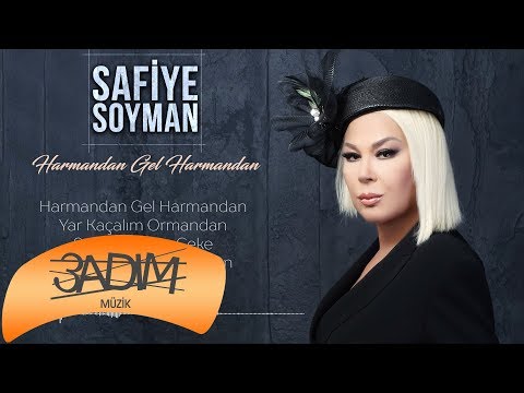 Safiye Soyman - Harmandan Gel Harmandan (Official Lyric Video)