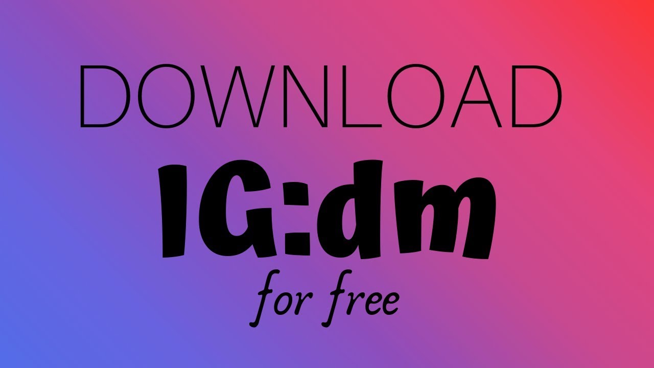 how to download igdm instagram direct messenges on pc laptop 2019 version - download instagram for pc free latest version 2019