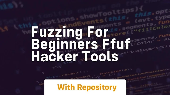 Fuzzing for beginners ffuf hacker tools
