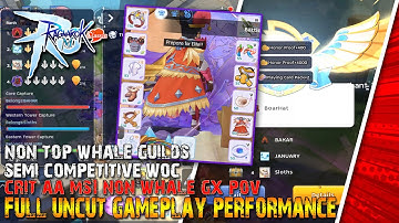 Ragnarok M: Classic Mid Game Semi-Competitive WOC non-whale Crit AA MS1 GX POV
