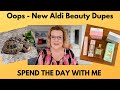 Spend The Day With Me: Oops - More Aldi Beauty Dupes!