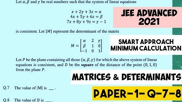 Jee Advanced 2021 Paper 1 Solution Matrices & Determinants| Jee Advanced 2021 Solution Paper 1.