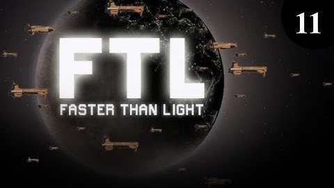 FTL: Faster Than Light 11 - Kestrel Cruiser 2.1