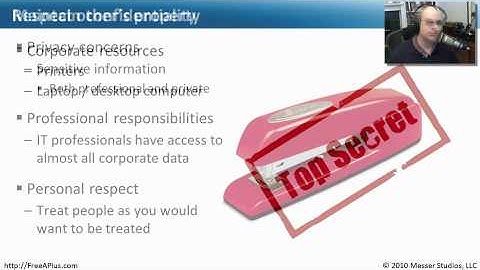 The Human Component: Professionalism - Part 2 of 2 - CompTIA A+ 220-701: 6.2