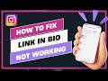 How To Fix Instagram Link in Bio Not Working !