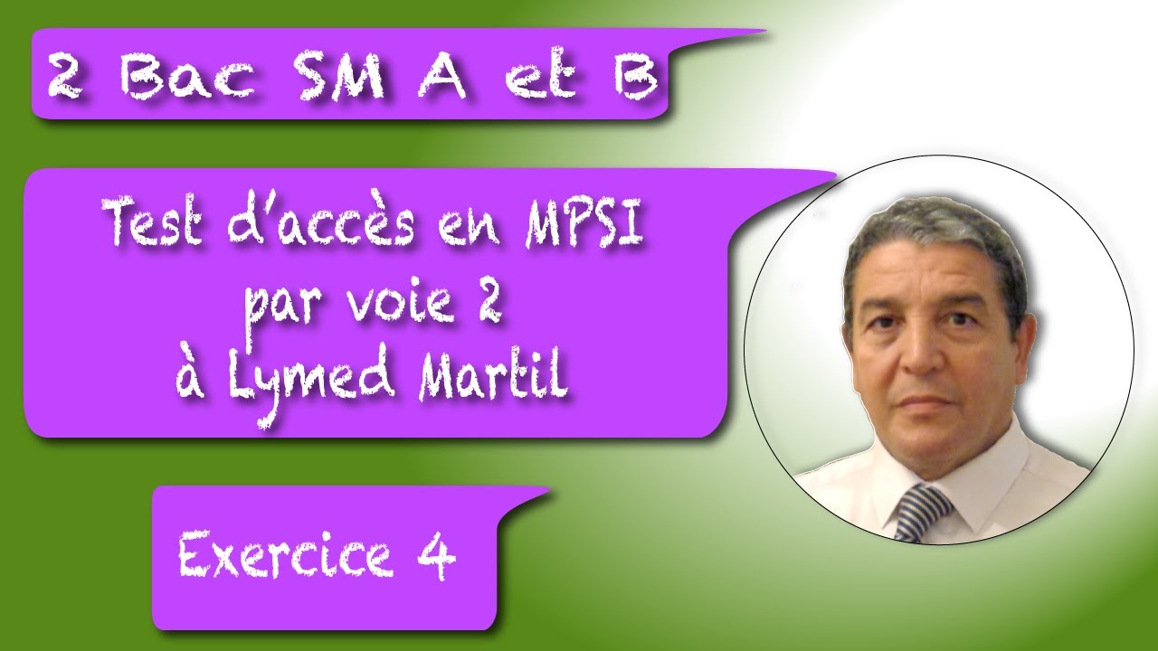 Test d’accès en MPSI à Lymed de 2024 par voie 2   Exercice 4