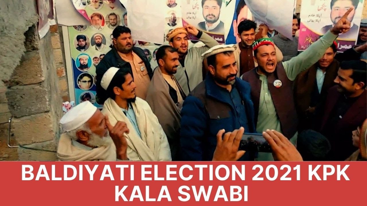 Baldiyati election 2021 in kpk pakistan || Local Body Elections In KPK ||swabi kala