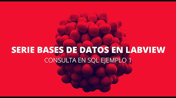 Serie Base de datos en Labview Consulta SQL